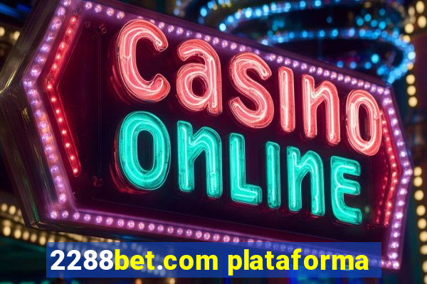 2288bet.com plataforma